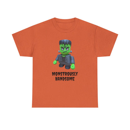 Frankenstein Monstrously Handsome Tee, Halloween Shirt - Unisex T-Shirt for Costume Party, Scary Movie Fans, Horror Lovers, Classic Monster